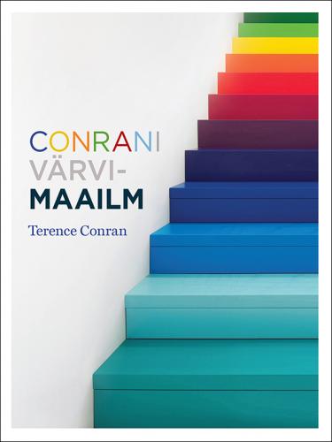 Tallinna Tehnikakõrgkool - Terence Conran Conrani värvimaailm - raamatu kaanefoto