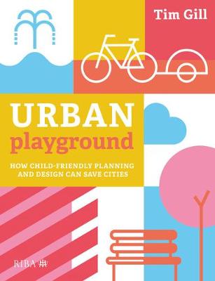 Tallinna Tehnikakõrgkool - Tim Gill Urban Playground - raamatu kaanefoto