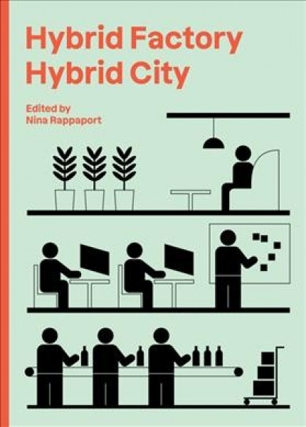Tallinna Tehnikakõrgkool - Hybrid factory, hybrid city - raamatu kaanefoto
