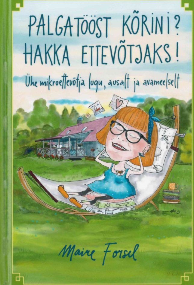 Tallinna Tehnikakõrgkool - Maire Forsel Palgatööst kõrini? - raamatu kaanefoto