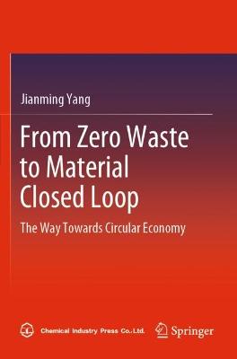 Tallinna Tehnikakõrgkool - Jianming Yang from zero waste to material closed loop - raamatu kaanefoto