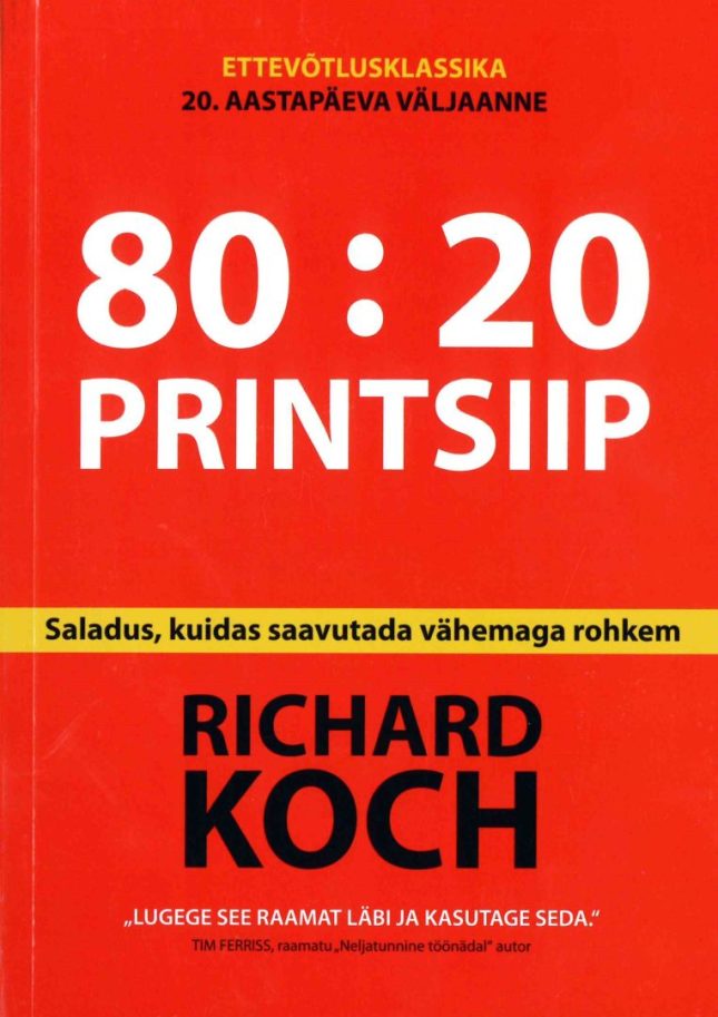 Tallinna Tehnikakõrgkool - Richard Koch 80 : 20 printsiip – raamatu kaanefoto