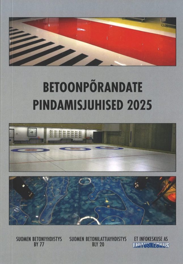 Tallinna Tehnikakõrgkool - Betoonpõrandate pindamisjuhised 2025 - raamatu kaanefoto