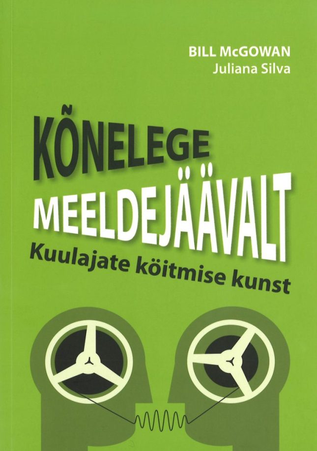 Tallinna Tehnikakõrgkool - Bill McGowan, Juliana Silva Kõnelege meeldejäävalt - raamatu kaanefoto