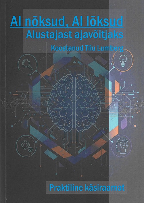 Tallinna Tehnikakõrgkool - Ai nõksud, AI lõksud - raamatu kaanefoto