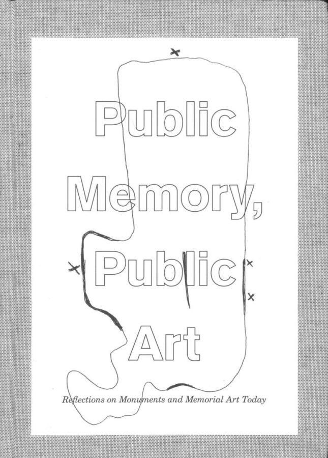Tallinna Tehnikakõrgkool - Public Memory, Public Art : Reflections on Moments and Memorial Art Today - raamatu kaanefoto