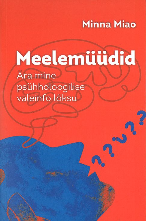 Tallinna Tehnikakõrgkool - Minna Miao meelemüüdid - raamatu kaanefoto