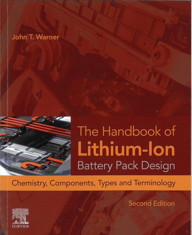 Tallinna Tehnikakõrgkool - John T. Warner The Handbook of Lithium-Ion Battery Pack Design - raamatu kaanefoto